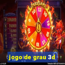 jogo de grau 3d