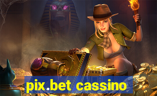 pix.bet cassino