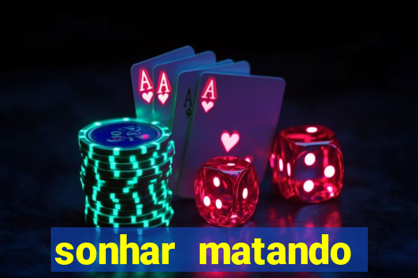 sonhar matando porco jogo do bicho