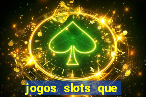 jogos slots que pagam no cadastro