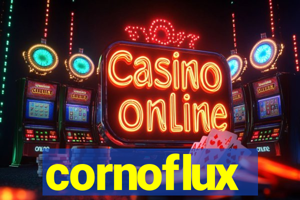 cornoflux