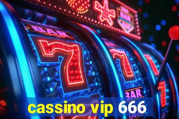 cassino vip 666