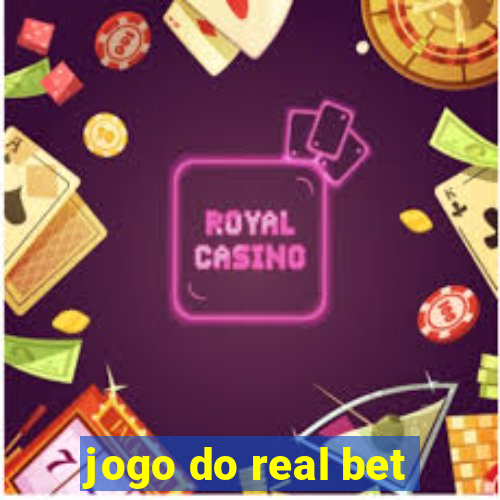 jogo do real bet