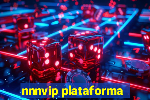 nnnvip plataforma