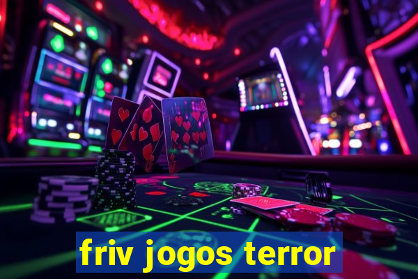 friv jogos terror