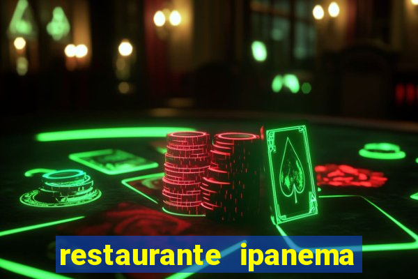 restaurante ipanema porto alegre