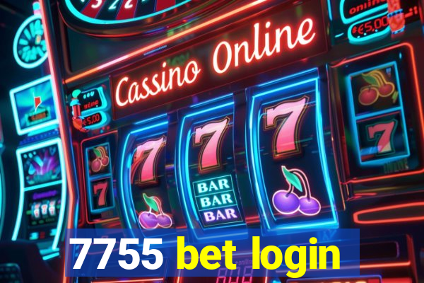 7755 bet login