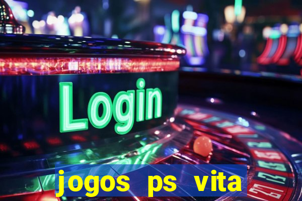 jogos ps vita download pkg