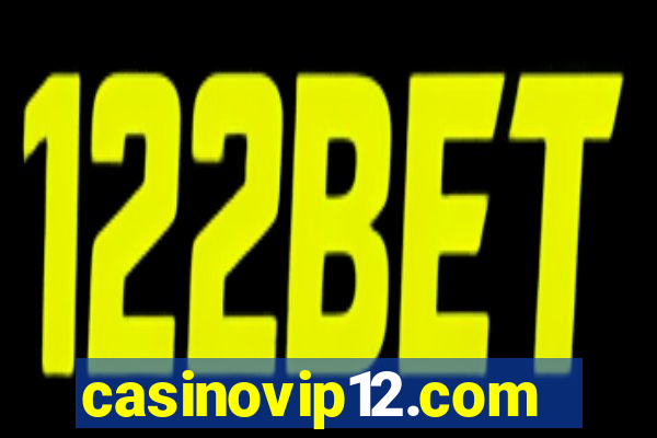 casinovip12.com