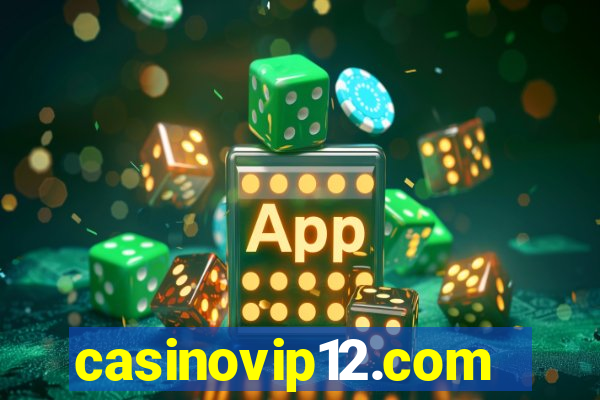 casinovip12.com