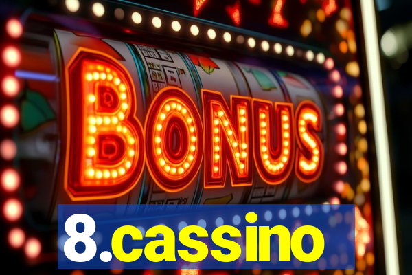 8.cassino