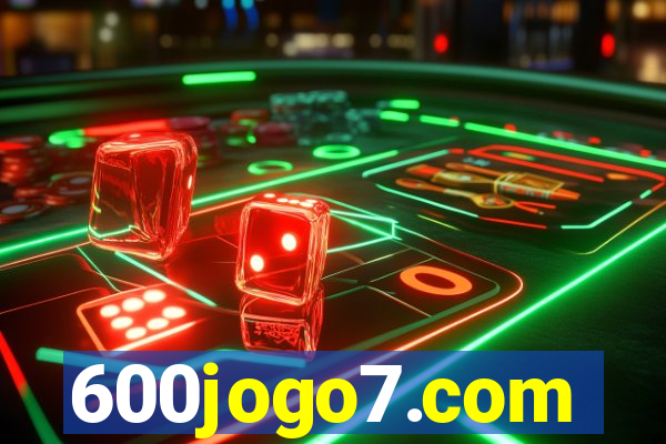 600jogo7.com