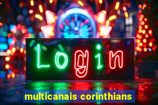 multicanais corinthians