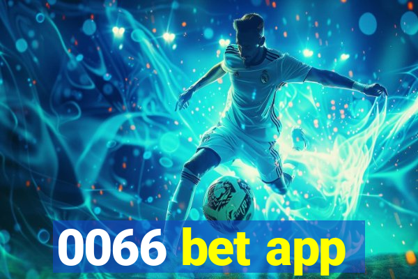 0066 bet app