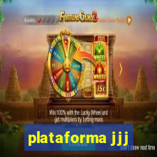 plataforma jjj