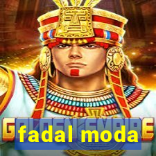 fadal moda