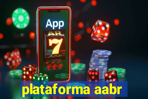 plataforma aabr