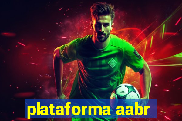 plataforma aabr