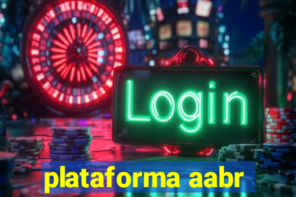 plataforma aabr