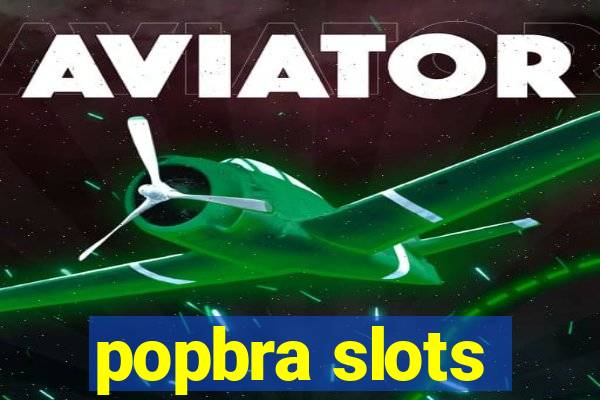 popbra slots