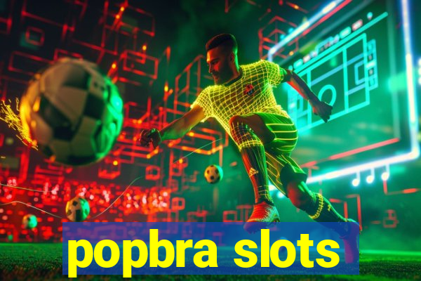 popbra slots