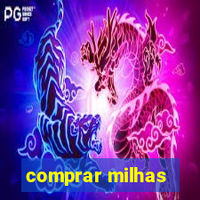 comprar milhas