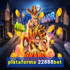 plataforma 22888bet