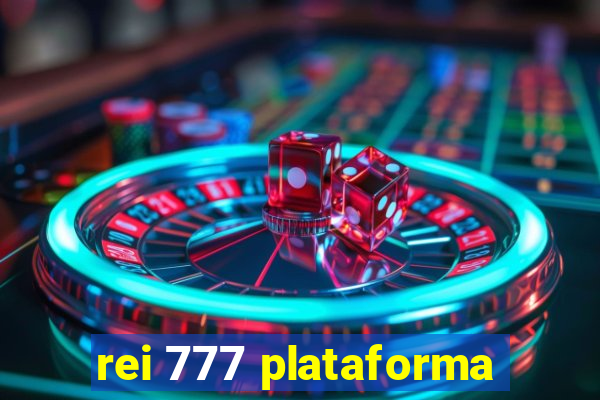 rei 777 plataforma