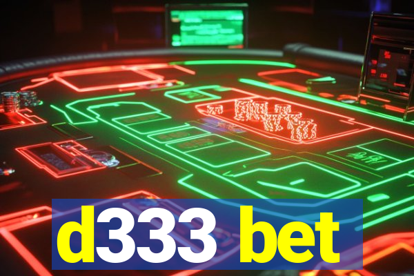 d333 bet