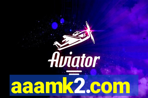 aaamk2.com