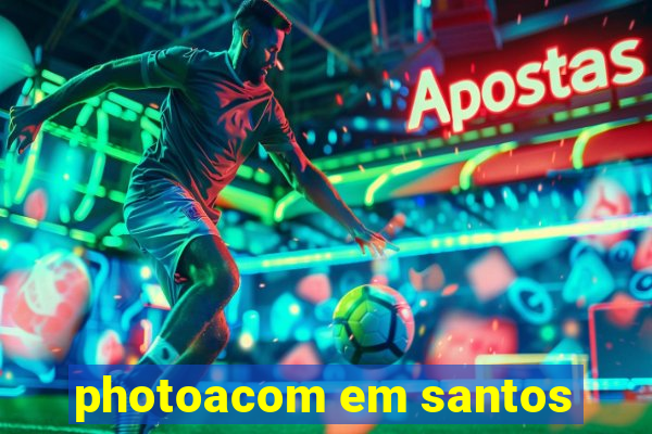 photoacom em santos