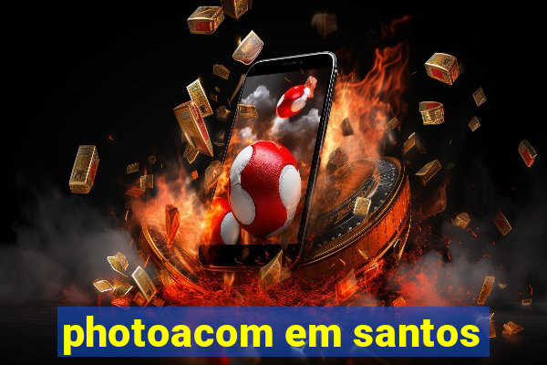 photoacom em santos