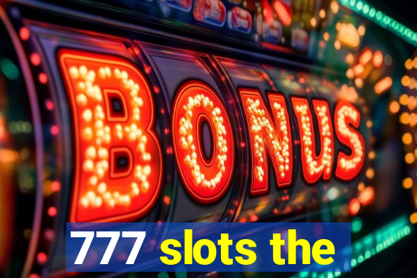 777 slots the