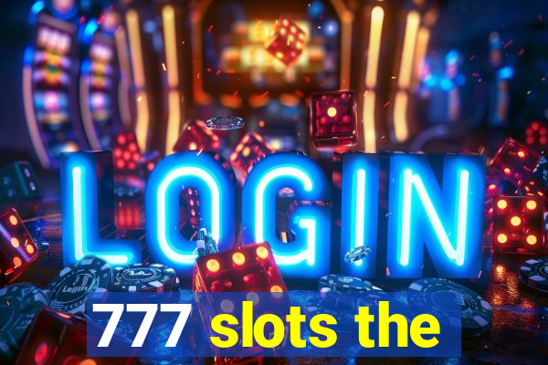 777 slots the