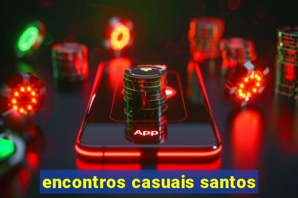 encontros casuais santos