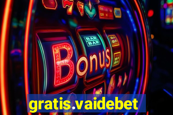 gratis.vaidebet