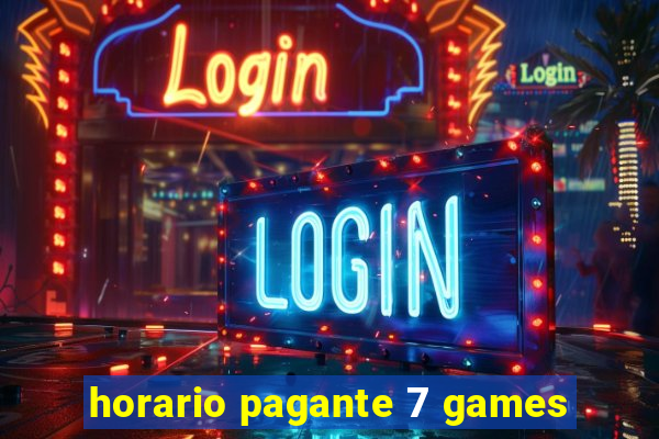 horario pagante 7 games