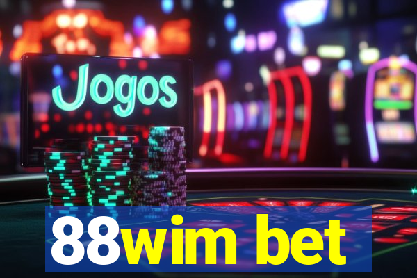 88wim bet