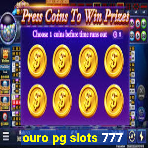 ouro pg slots 777