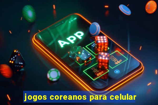 jogos coreanos para celular