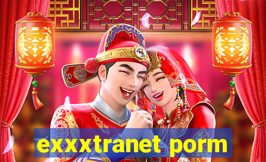 exxxtranet porm