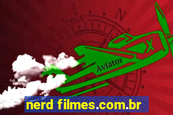 nerd filmes.com.br