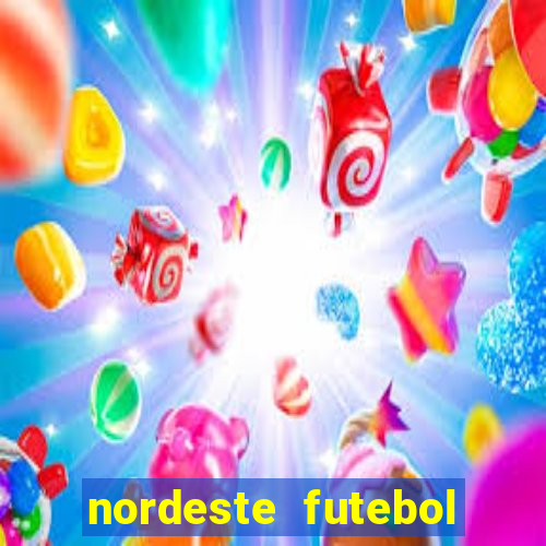 nordeste futebol vip net