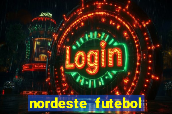 nordeste futebol vip net