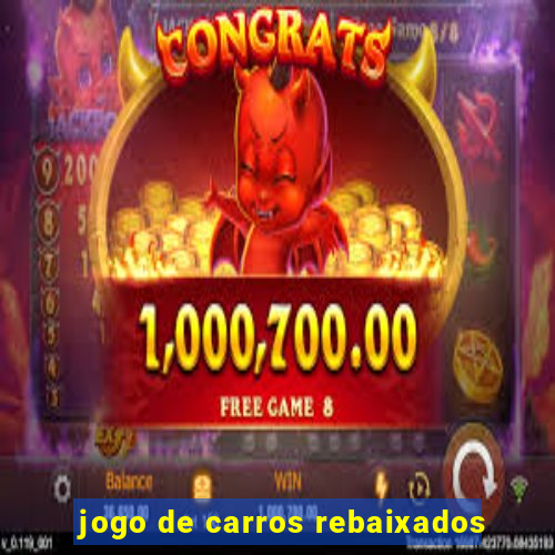 jogo de carros rebaixados