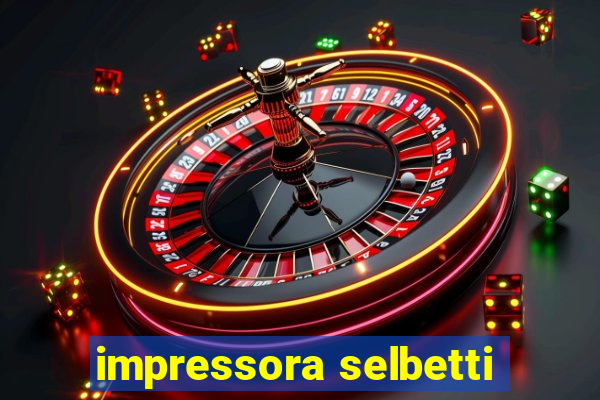 impressora selbetti