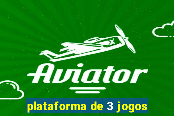 plataforma de 3 jogos