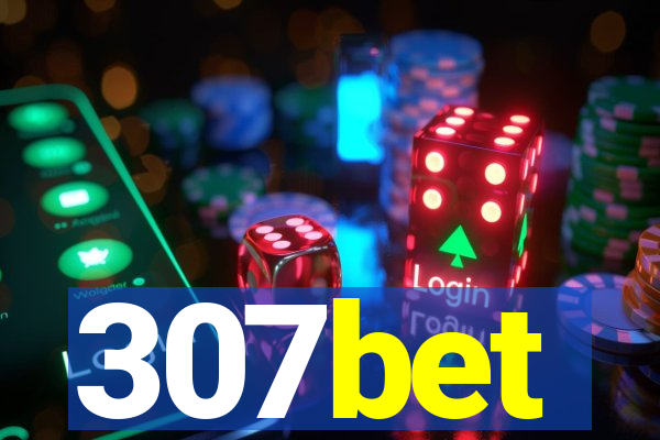 307bet