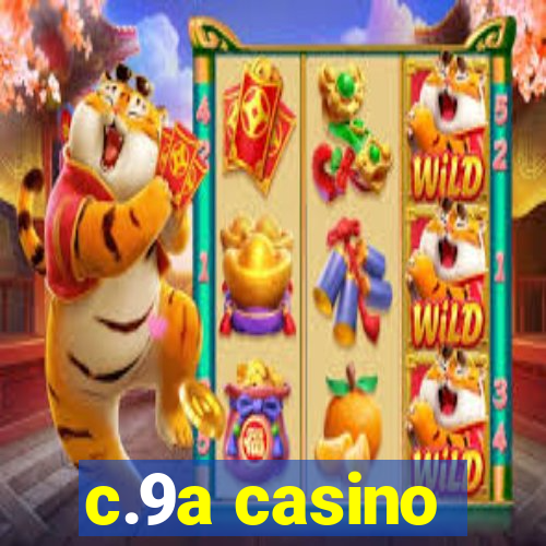 c.9a casino