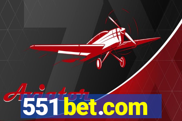 551 bet.com